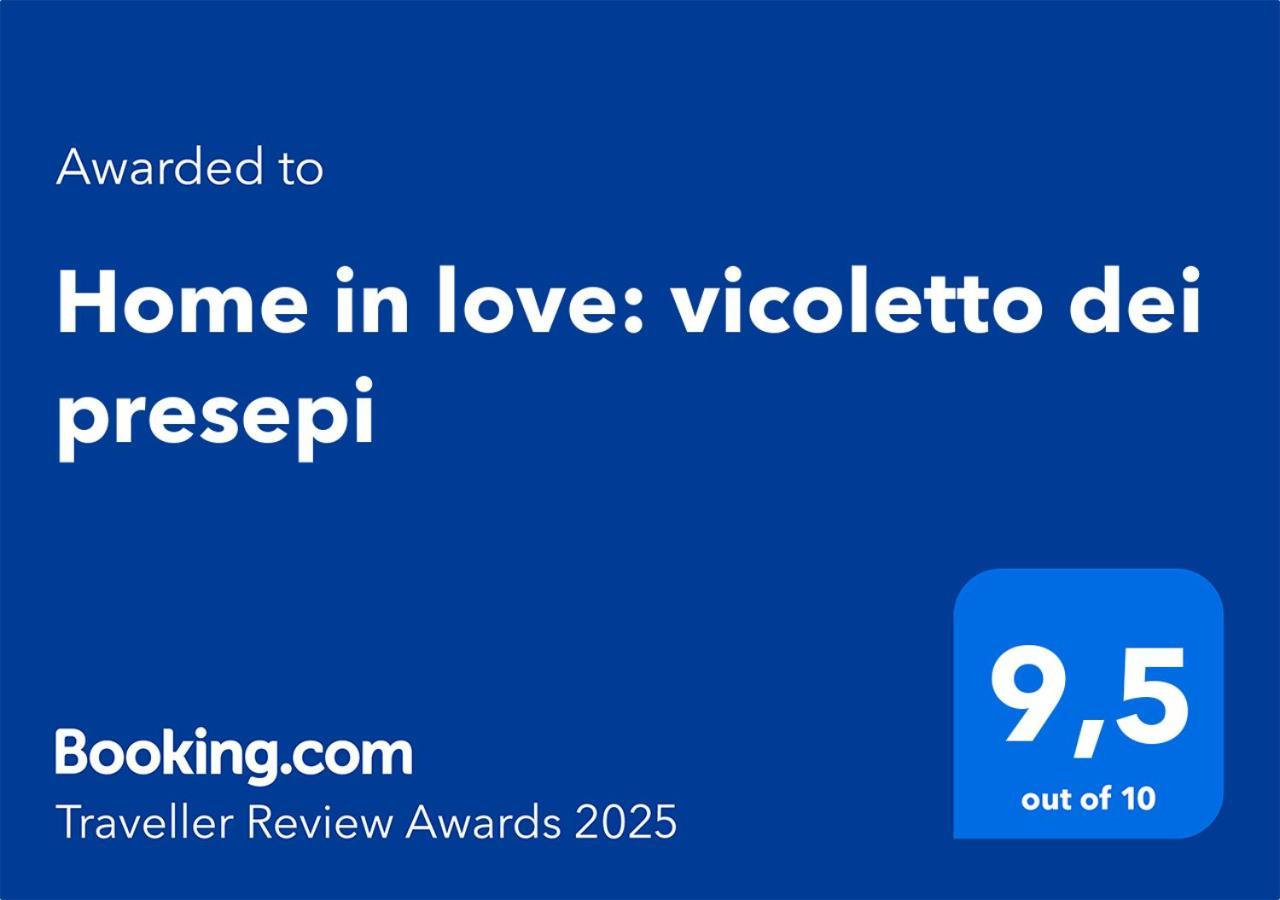 Home In Love: Vicoletto Dei Presepi Neapel Exteriör bild